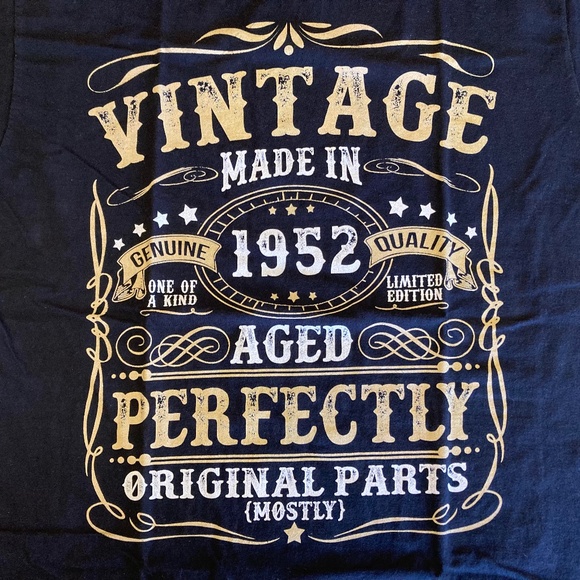 Vintage "Made in 1952 Aged Perfectly Original Parts (Mostly)" Birthday T-shirt - Picture 3 of 3